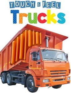 Trucks - Touch and Feel Board Book - Sensory Board Book