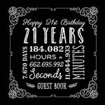 Happy 21st Birthday - Guest Book: Great for 21st Birthday - Vintage Party - Black Birthday Decorations, Gifts for men and women - 21 Years - Retro ... pages for Wishes and Photos of Guests