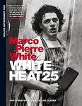 White Heat 25: 25th anniversary edi