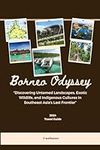 Borneo Odyssey (Malaysia) 2024 Trav