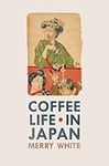 Coffee Life in Japan (California St