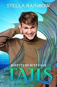 Tails: An MM Half-Merman x Dolphin Shifter Romance (Misfits of Mistvale Book 2)