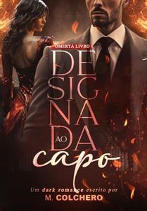 DESIGNADA AO CAPO : OMERTÀ | LIVRO 1 (ROSSO) (Portuguese Edition)