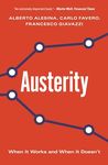 Austerity – When It Works and When It Doesn`t