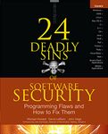 24 Deadly Sins of Software Security: Programming Flaws and How to Fix Them