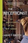 The Receptionist: An Education at T