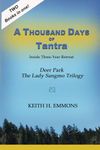 A Thousand Days of Tantra: Inside Three-Year Retreat