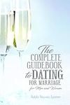 The Complete Guidebook to Dating fo