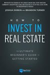How to Invest in Real Estate: The U