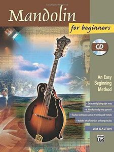 [Mandolin for Beginners: An Easy Beginning Method, Book and CD] [By: Dalton, Joe] [August, 2001]