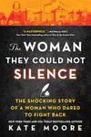 The Woman They Could Not Silence: O