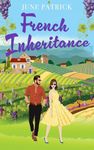 French Inheritance (Escapist Romance Book 6)