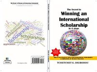 The Secret To Winning an International Scholarship: How To Successfully Apply for International Scholarships