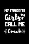 My Favorite Girls Call Me Coach: Li