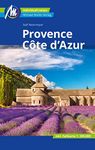 Provence & Côte d'Azur Reiseführer Michael Müller Verlag: Individuell reisen mit vielen praktischen Tipps