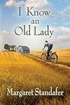 I Know an Old Lady: A Coming of Age