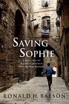 Saving Sophie: A Novel (Liam Taggart and Catherine Lockhart Book 2)