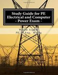 Study Guide for PE Electrical and Computer - Power Exam: Practice over 500 solved problems with detailed solutions