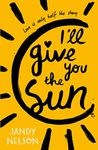 I'll Give You the Sun: Jandy Nelson