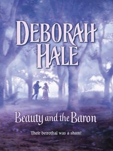Beauty and the Baron (Harlequin Historical Series Book 655)