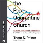 The Post-Quarantine Church: Six Urg