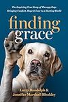 Finding Grace: The Inspiring True S