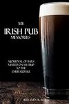 Ireland Travel. My Irish Pub Memori