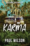 BAD KARMA: The True Story of a Mexico Trip from Hell