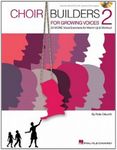 Choir Builders for Growing Voices 2: 24 More Vocal Exercises for Warm-Up and Workout (Music Express)