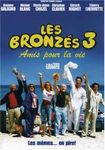 Les Bronzes 3: Amis Pour La Vie (Version française)