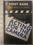 Acting for the Camera: Revised Edition