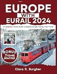 Europe With Eurail 2024: An Essenti