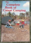 The complete book of canoe camping