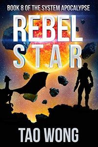 Rebel Star: A LitRPG Post-Apocalyptic Space Opera (The System Apocalypse)