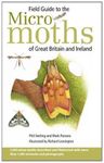 By Phil Sterling Field Guide to the Micro-Moths of Great Britain and Ireland