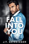 Fall Into You (Morally Gray Book 2)