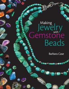 Making Jewelry with Gemstone Beads