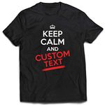 lepni.me Mens T-Shirt Custom Keep Calm Any Name or Text Personalized Quotes Gift (L Black Multi Color)