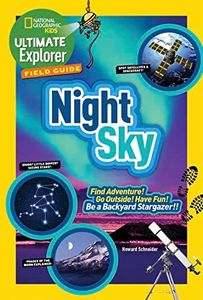 Ultimate Explorer Field Guide: Night Sky