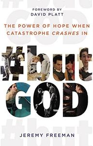 #butGod: The Power of Hope When Catastrophe Crashes In