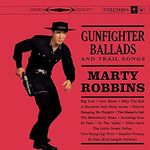 Gunfighter Ballads & Trail Songs