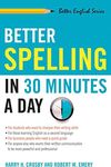 Better Spelling in 30 Minutes a Day