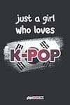 Just a Girl Who Loves K-Pop: Blank 