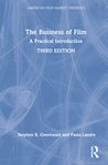 The Business of Film: A Practical Introduction (American Film Market Presents)