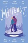 Whiteout: The perfect YA feel-good romance for 2023 from the authors of New York Times bestseller, Blackout