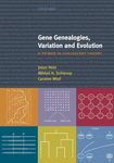 Gene Genealogies, Variation and Evo