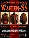 Camouflage Uniforms of the Waffen-SS : A Photographic Reference