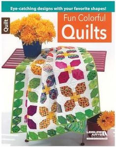 Leisure Arts Fun Colorful Quilts Quilting Book, Quilting Books, Quilt Books, Quilt Patterns for Quilting, Patterns, Books and Patterns, Pattern Books