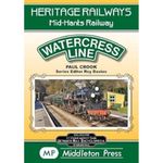 Watercress Line: The Mid-Hants Railway (Heritage Railways)