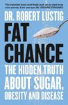 Fat Chance: The bitter truth about 